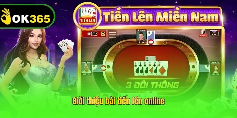 Giới thiệu bài tiến lên online